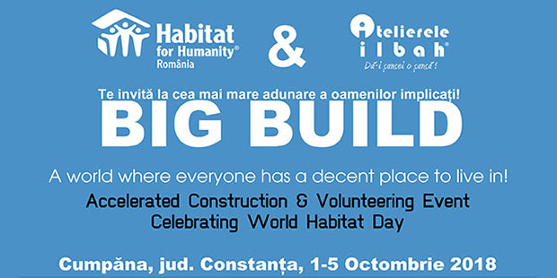 Big Build 2018 Alatura Te Echipei De Voluntari Atelierele Ilbah
