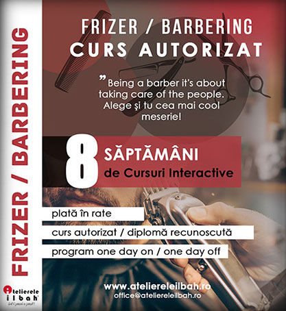 Curs Frizerie Barbering Tunsori clasice barbati cursuri tuns Atelierele ILBAH autorizat