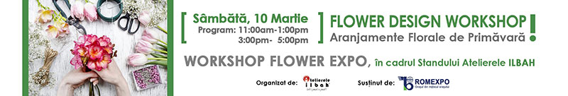 Workshop-Design-Floral-Atelier-gratuit-aranjamente-florale-de-primavara-romexpo-atelierele-ilbah-banner