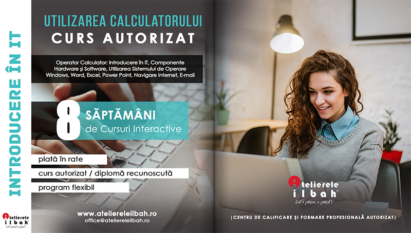 Curs Utilizarea Calculatorului Incepatori, Curs Operator Calculator Acreditat