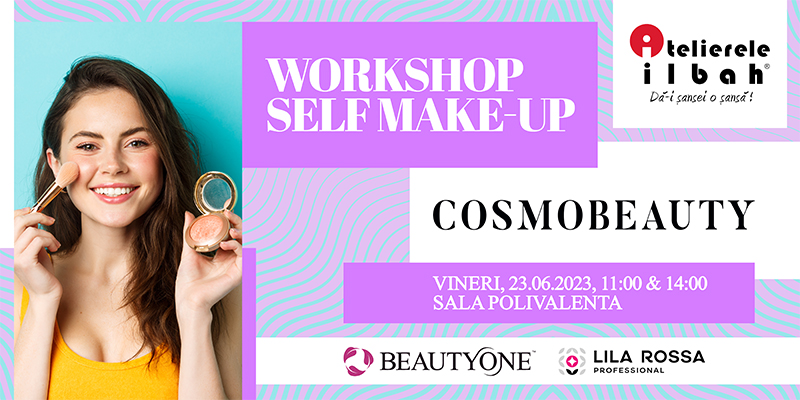01 Workshop Make-up Atelierele ILBAH Cosmobeauty 2023