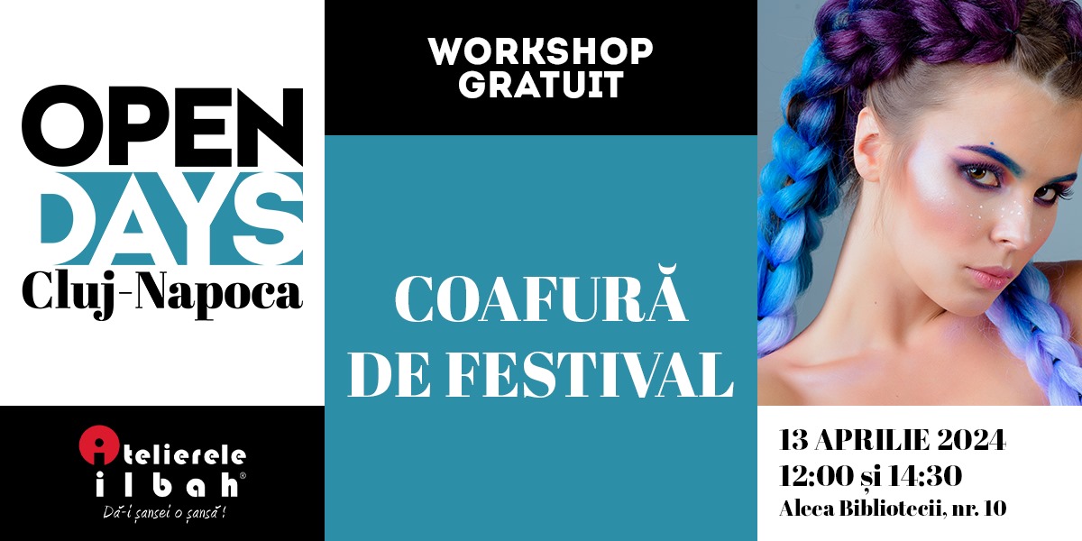 Workshop Hairstyle Open Days 2024 - Atelierele ILBAH Cluj