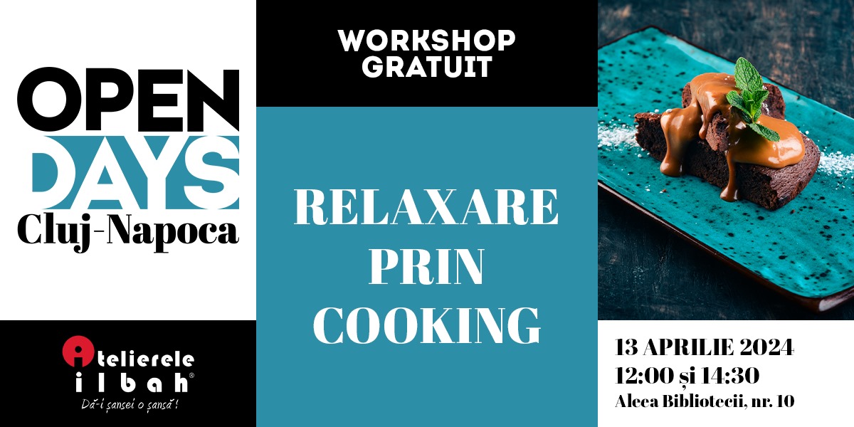 Workshop Cooking Open Days 2024 - Atelierele ILBAH Cluj
