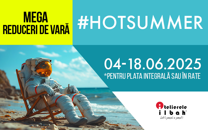 #HotSummer - Mega Reduceri de Vara
