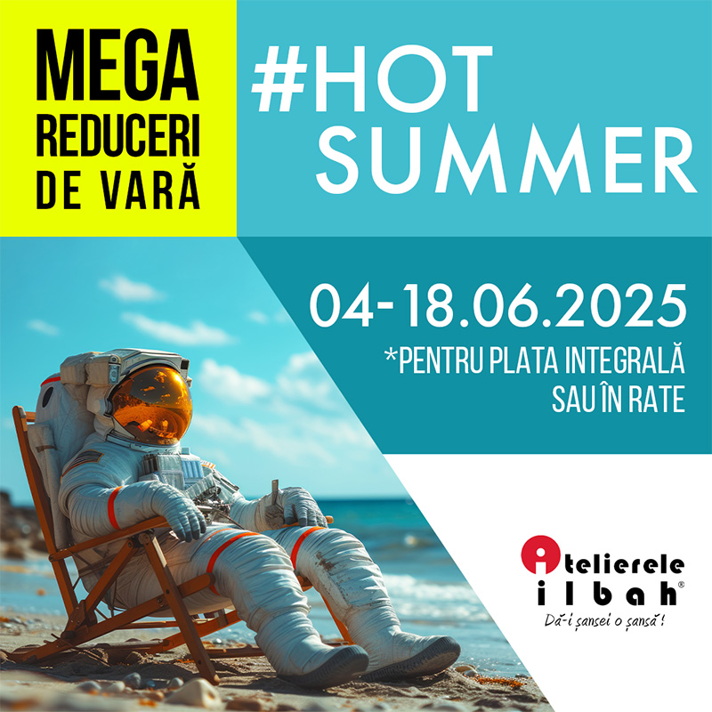 #HotSummer - Mega Reduceri de Vara