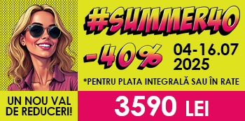 Cu #Summer40 platesti doar 3590 Lei. Prinde noul val de reduceri!