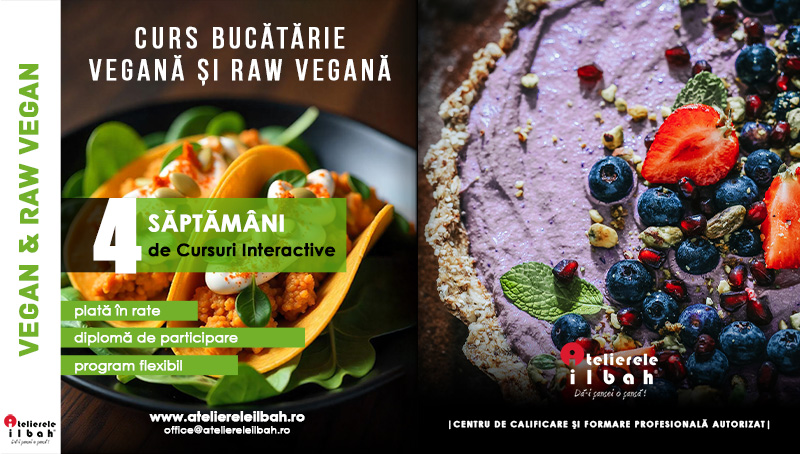Curs Bucatarie Vegana si Raw Vegana Curs Bucatarie Vegana si Raw Vegana