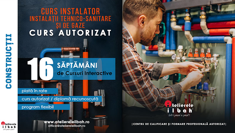Curs Instalator instalatii tehnico-sanitare si de gaze Curs Instalator instalatii tehnico-sanitare si de gaze