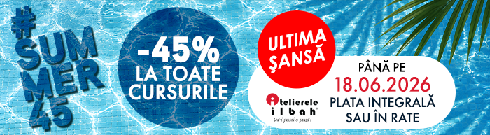 #Summer45 - Ai 45% reducere la cursuri indiferent daca platesti in rate sau integral!